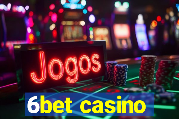 6bet casino
